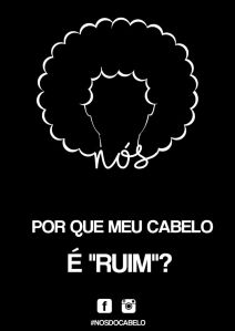 Por que meu cabelo é "ruim"?